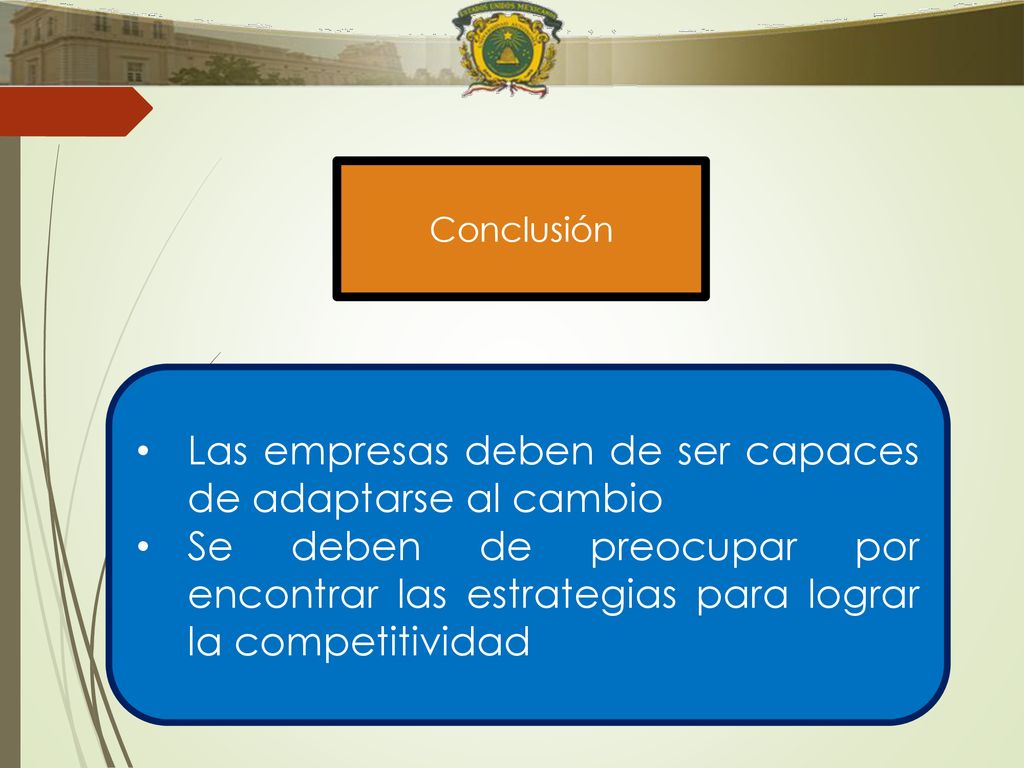 Las empresas deben de ser capaces de adaptarse al cambio
