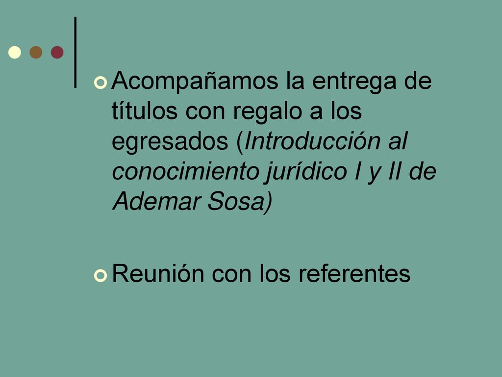 Acompañamos la entrega de títulos con regalo a los egresados (Introducción al conocimiento jurídico I y II de Ademar Sosa)