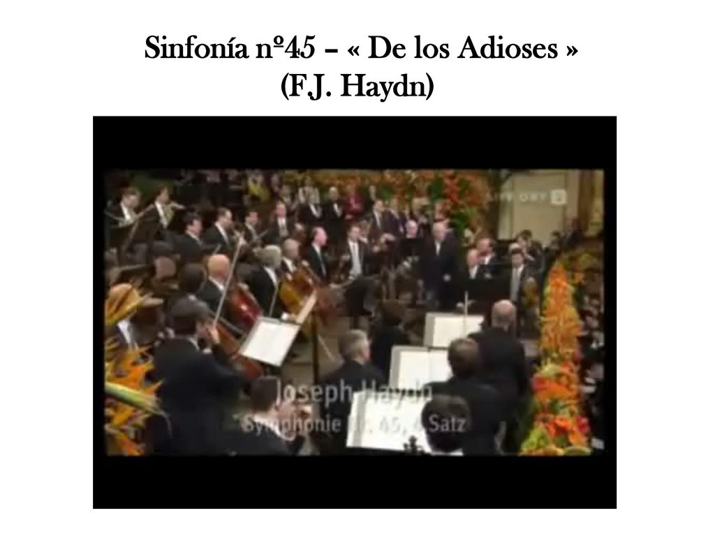 Sinfonía nº45 – « De los Adioses » (F.J. Haydn)