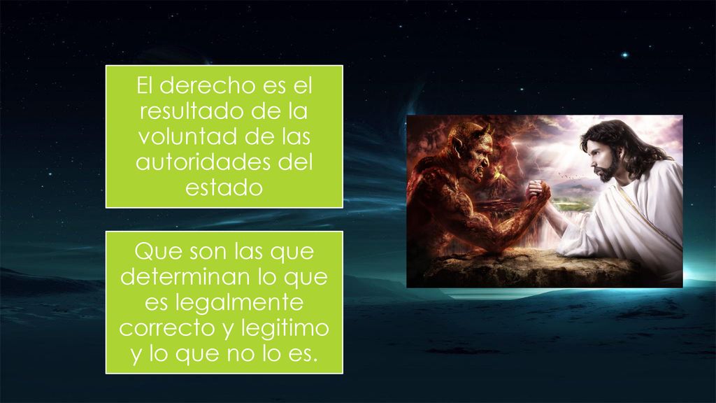 El derecho es el resultado de la voluntad de las autoridades del estado