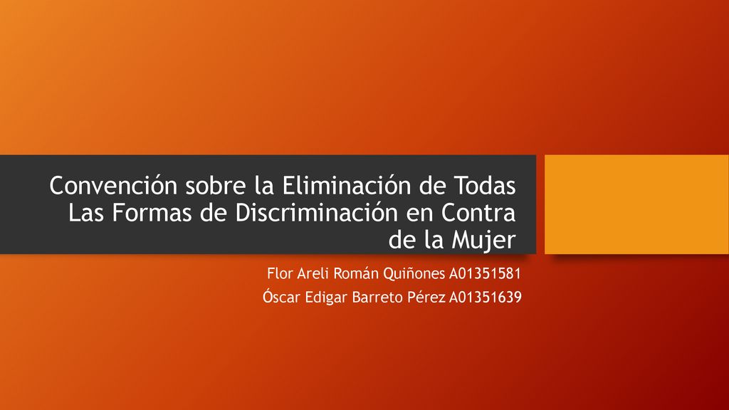 Convención sobre la Eliminación de Todas Las Formas de Discriminación en Contra de la Mujer