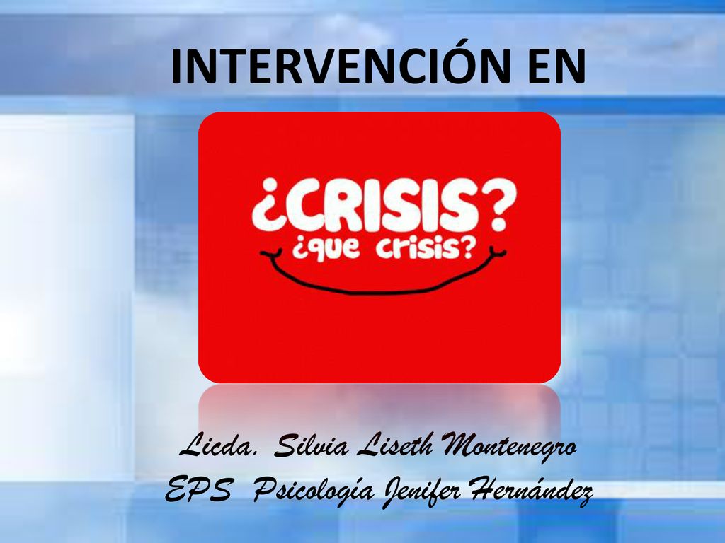 INTERVENCIÓN EN Licda. Silvia Liseth Montenegro EPS Psicología Jenifer Hernández
