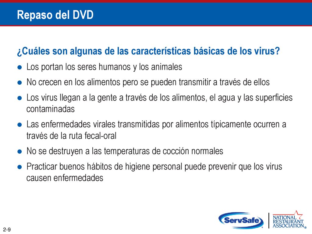 Repaso del DVD ¿Cuáles son algunas de las características básicas de los virus Los portan los seres humanos y los animales.