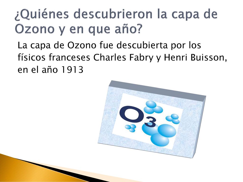 ¿Quiénes descubrieron la capa de Ozono y en que año
