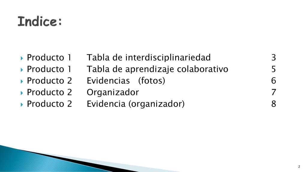 Indice: Producto 1 Tabla de interdisciplinariedad 3