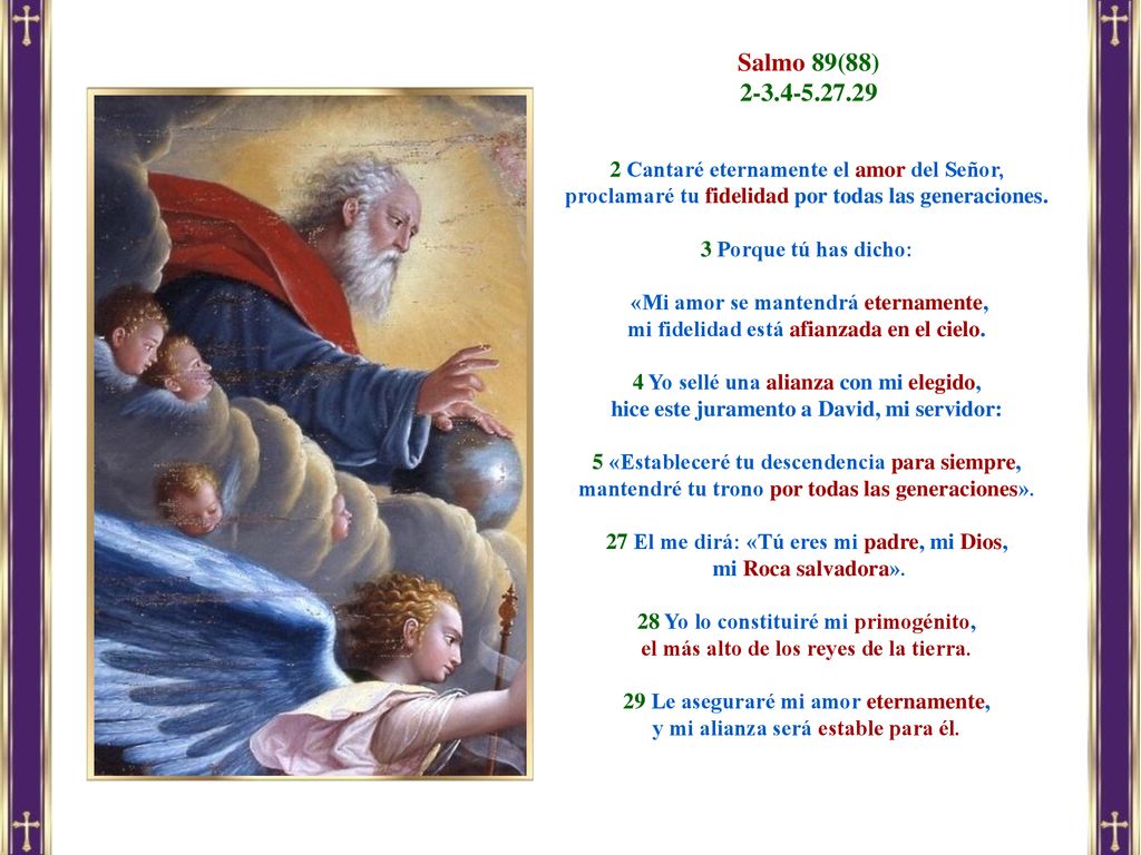 Salmo 89(88) Cantaré eternamente el amor del Señor,