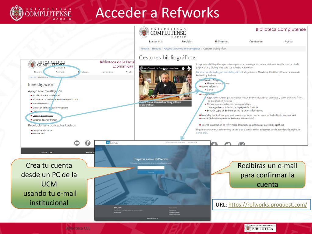Acceder a Refworks Crea tu cuenta desde un PC de la UCM