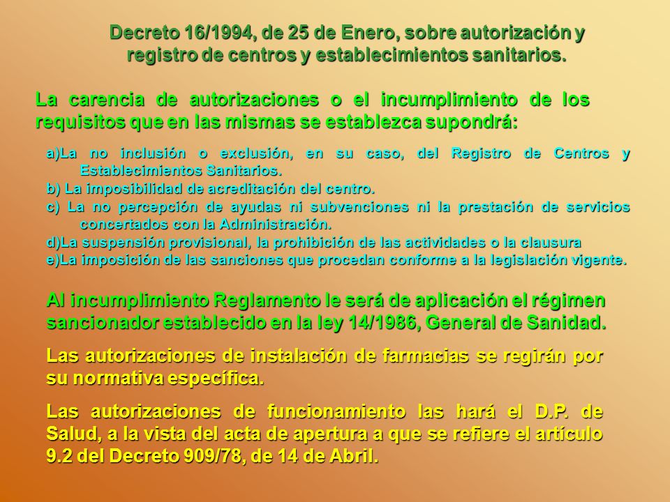 Decreto 16/1994, de 25 de Enero, sobre autorización y registro de centros y establecimientos sanitarios.