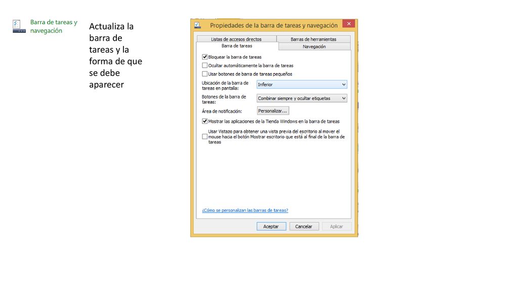 Actualiza la barra de tareas y la forma de que se debe aparecer