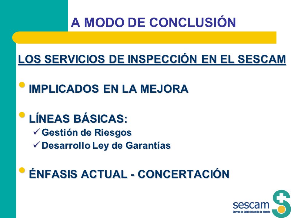 A MODO DE CONCLUSIÓN LOS SERVICIOS DE INSPECCIÓN EN EL SESCAM