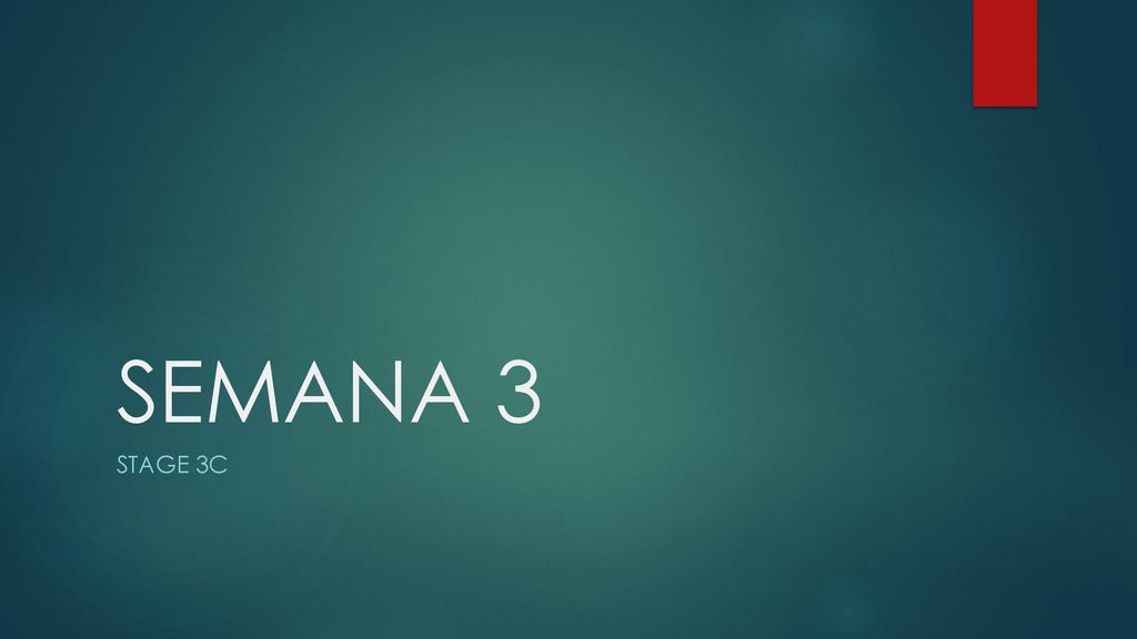 SEMANA 3 STAGE 3C