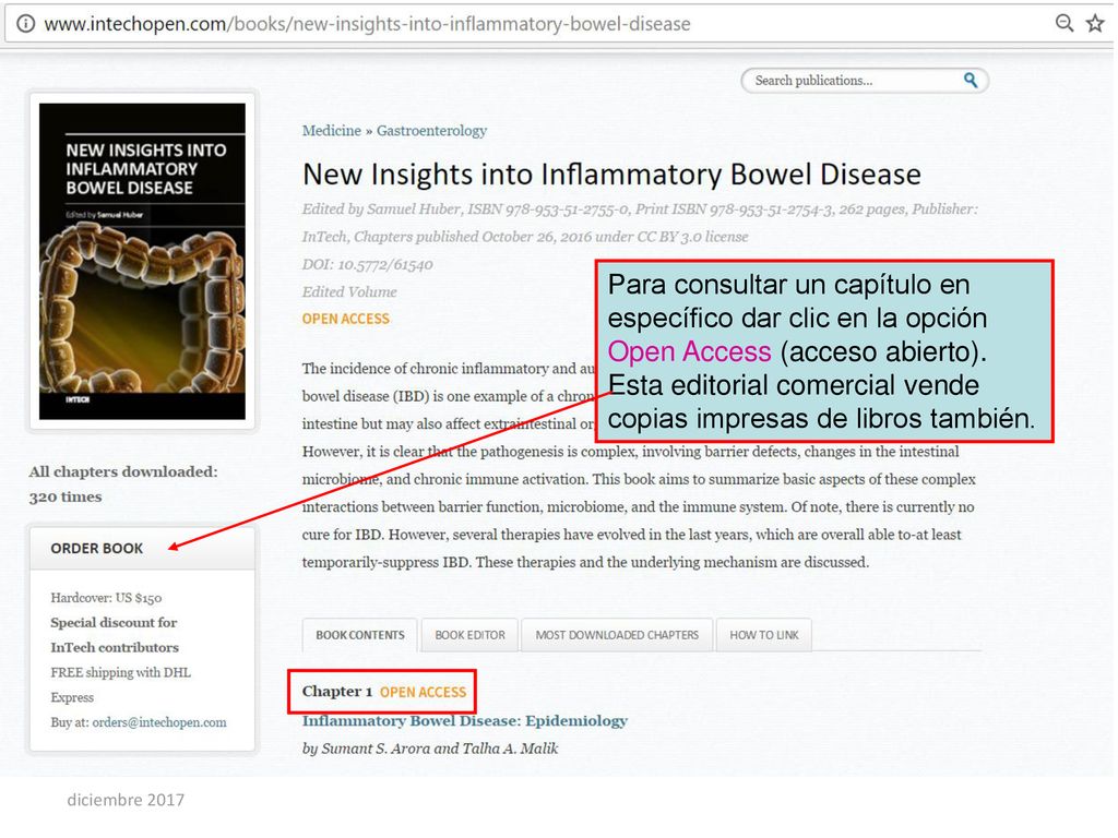 Para consultar un capítulo en específico dar clic en la opción Open Access (acceso abierto). Esta editorial comercial vende copias impresas de libros también.