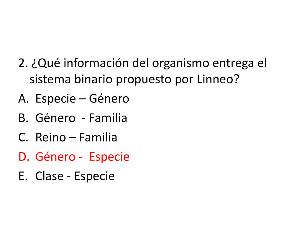 2. ¿Qué información del organismo entrega el sistema binario propuesto por Linneo