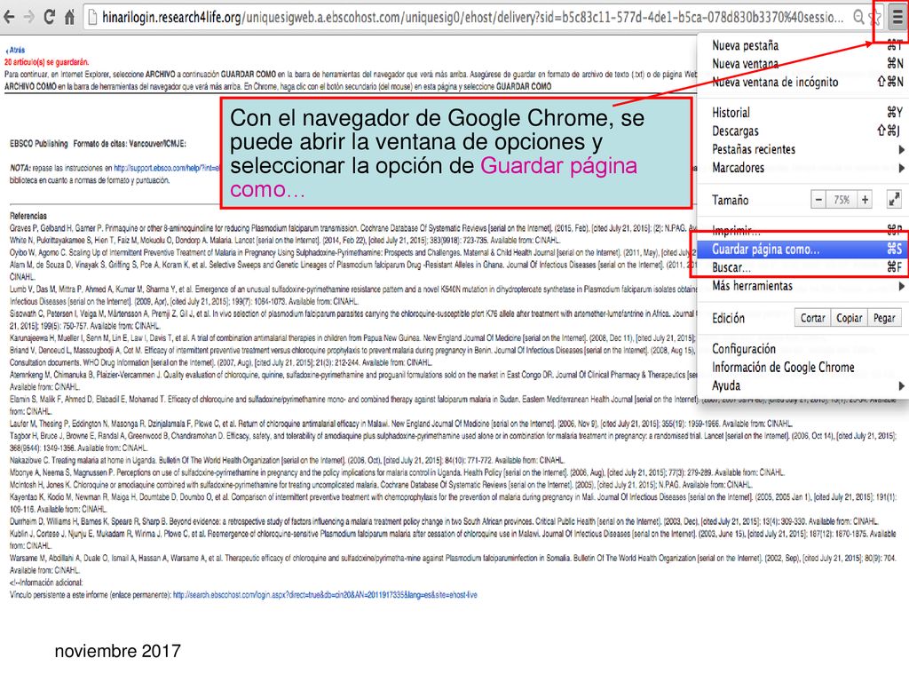 Con el navegador de Google Chrome, se puede abrir la ventana de opciones y seleccionar la opción de Guardar página como…