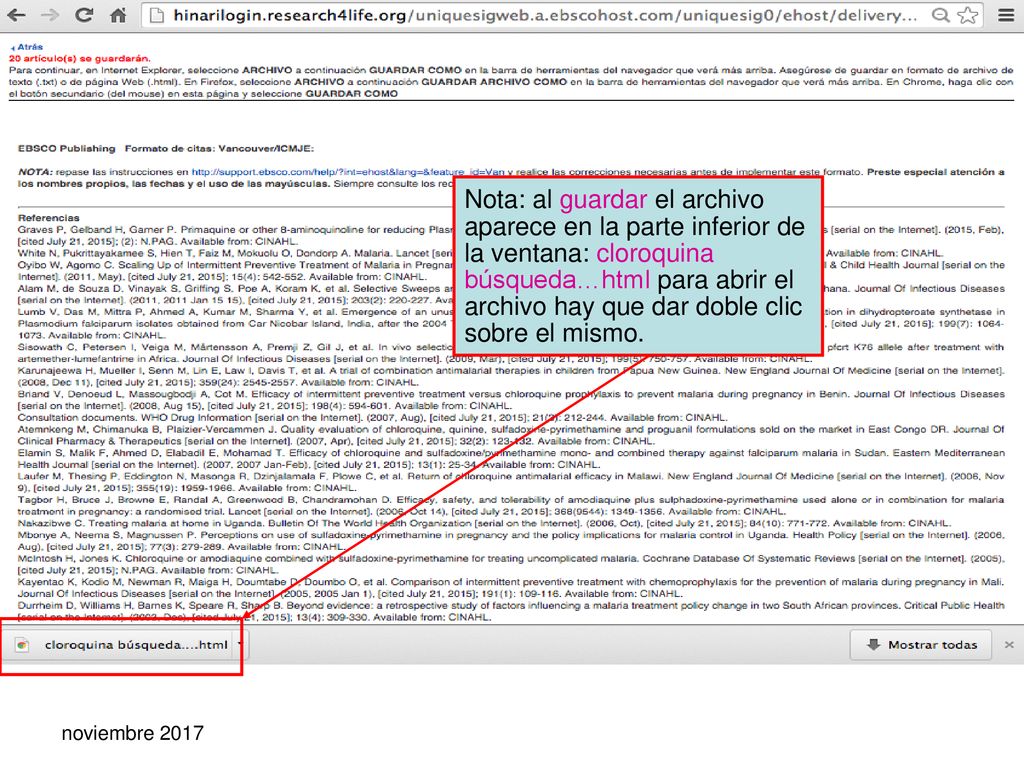 Nota: al guardar el archivo aparece en la parte inferior de la ventana: cloroquina búsqueda…html para abrir el archivo hay que dar doble clic sobre el mismo.