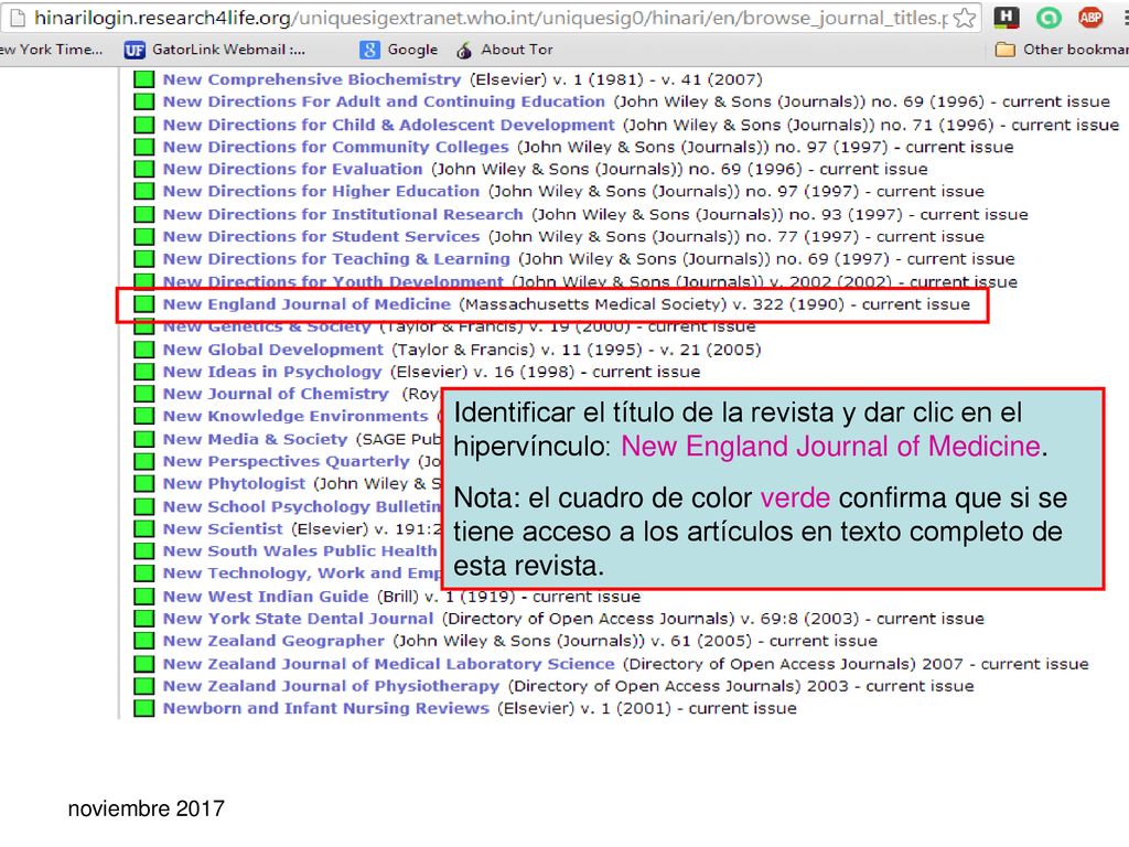 Identificar el título de la revista y dar clic en el hipervínculo: New England Journal of Medicine.