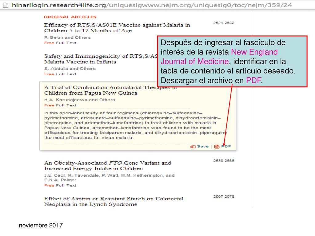 Después de ingresar al fascículo de interés de la revista New England Journal of Medicine, identificar en la tabla de contenido el artículo deseado. Descargar el archivo en PDF.