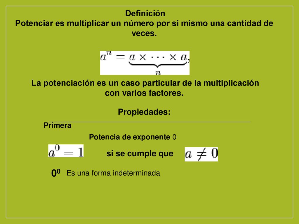 00 Potenciar es multiplicar un número por si mismo una cantidad de
