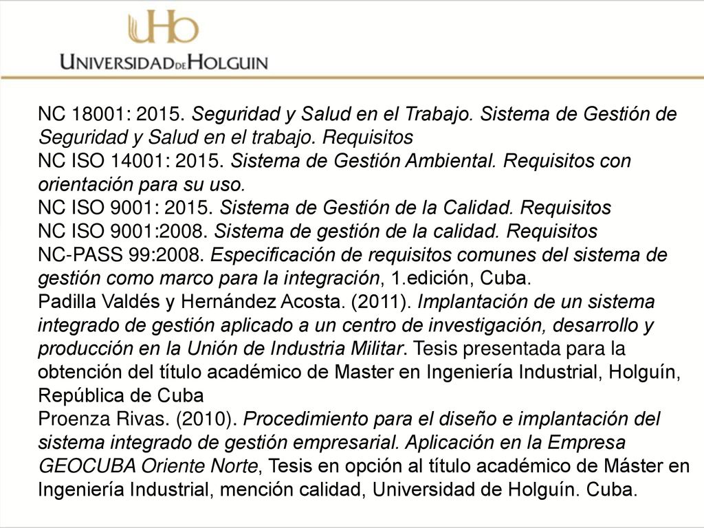 NC ISO 9001: Sistema de Gestión de la Calidad. Requisitos