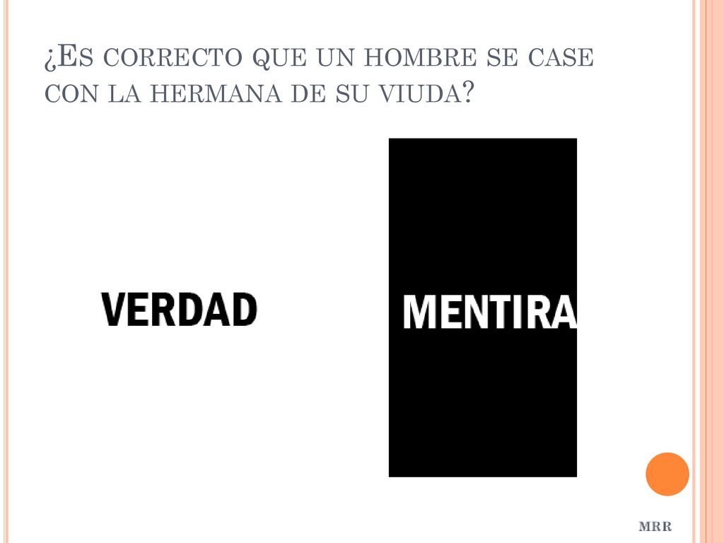 ¿Es correcto que un hombre se case con la hermana de su viuda