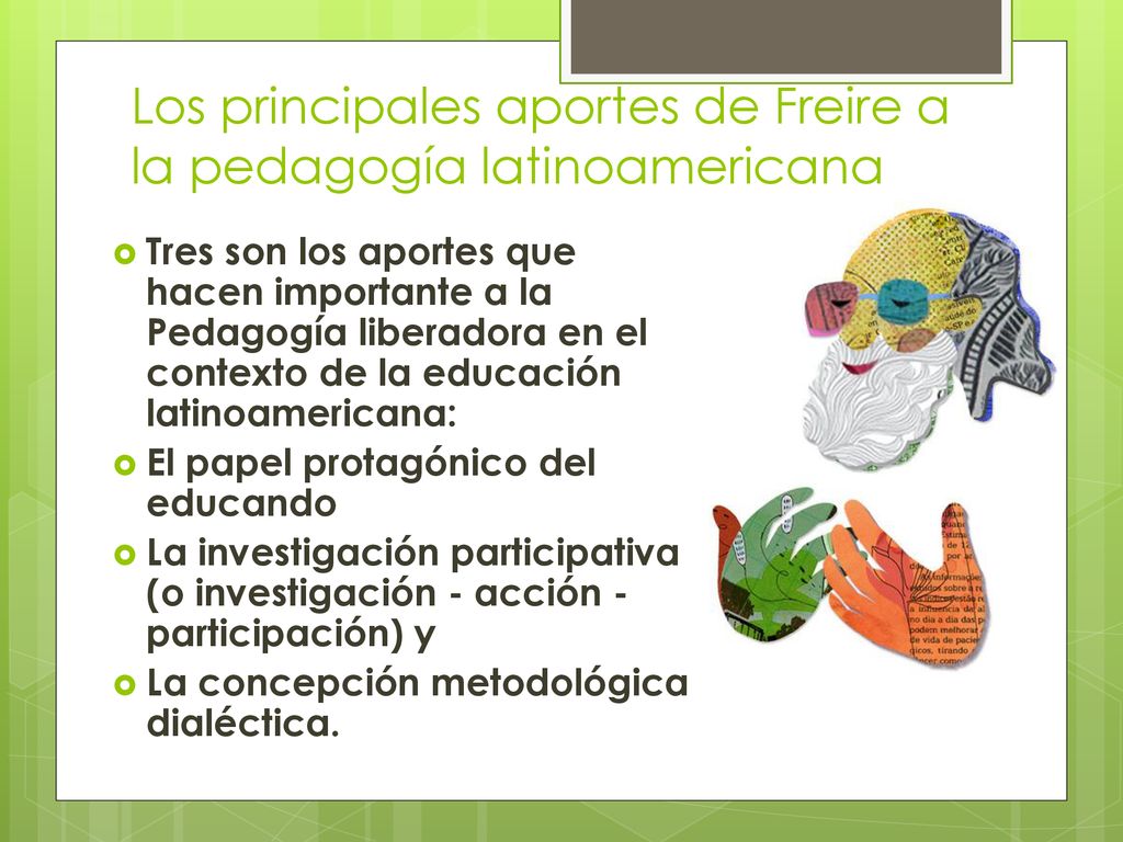 Los principales aportes de Freire a la pedagogía latinoamericana
