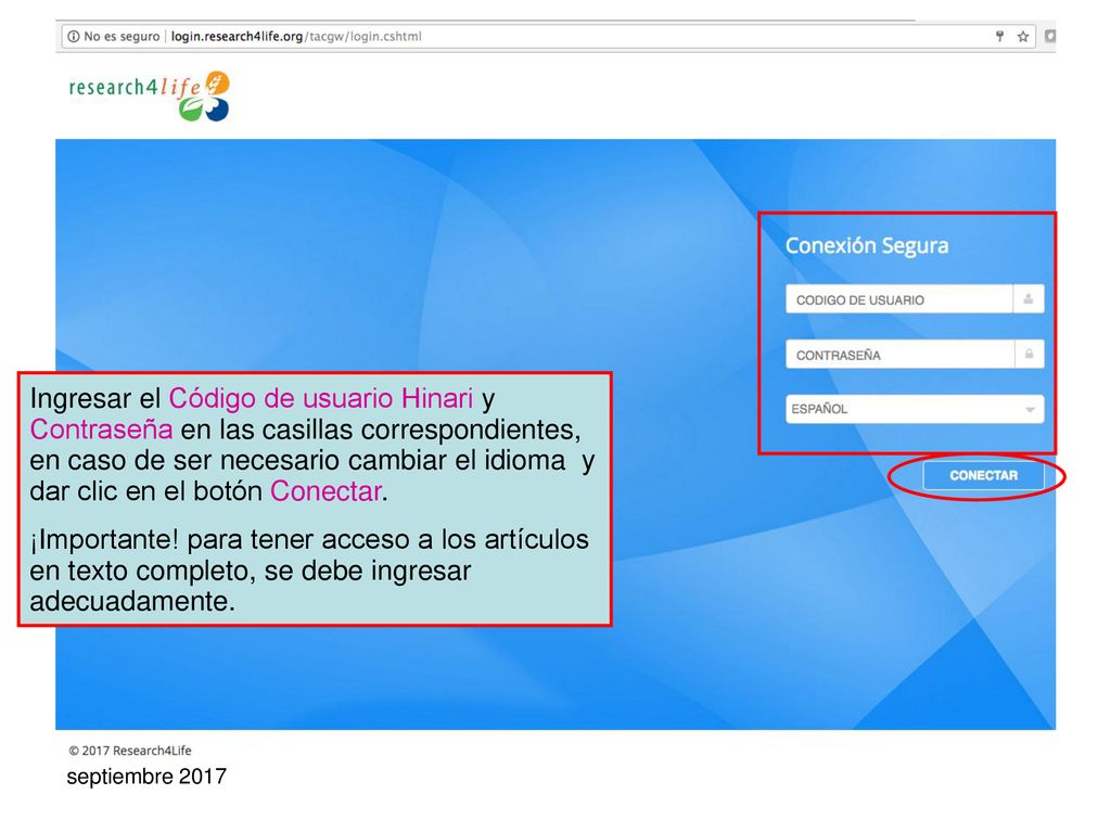 Ingresar el Código de usuario Hinari y Contraseña en las casillas correspondientes, en caso de ser necesario cambiar el idioma y dar clic en el botón Conectar.