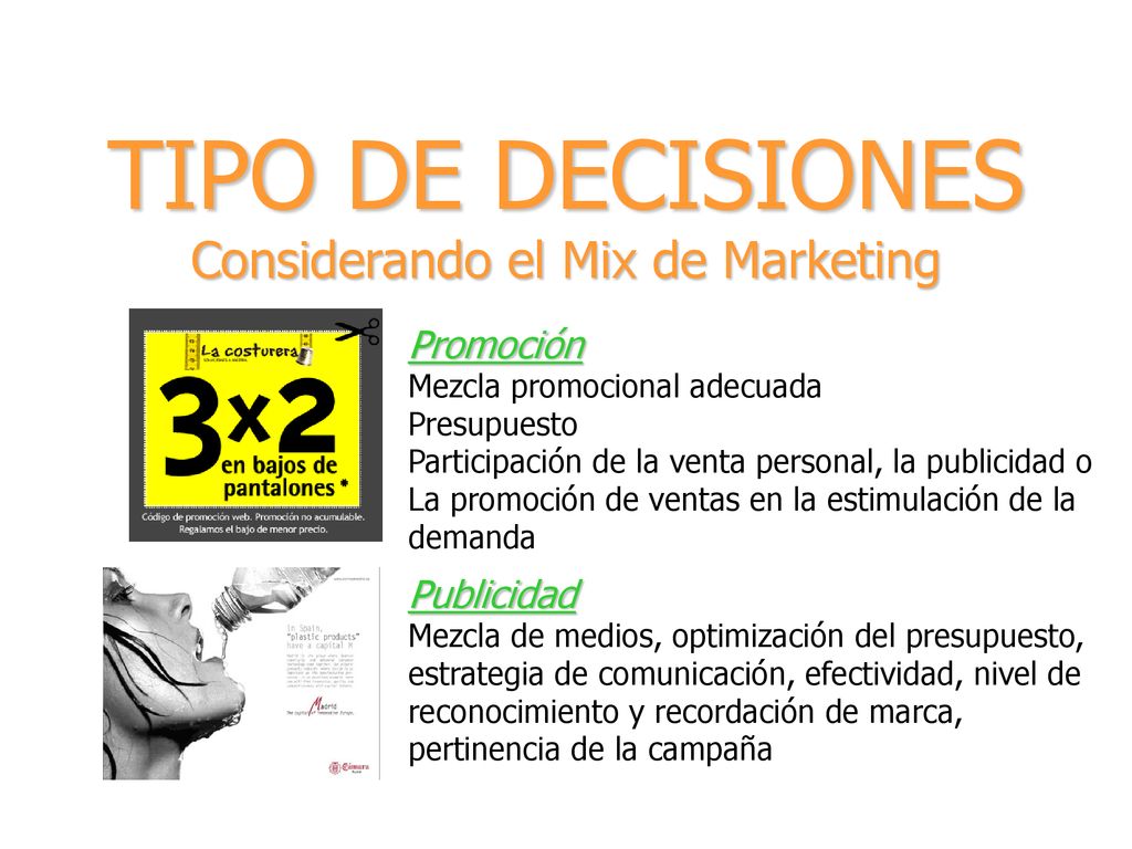 TIPO DE DECISIONES Considerando el Mix de Marketing