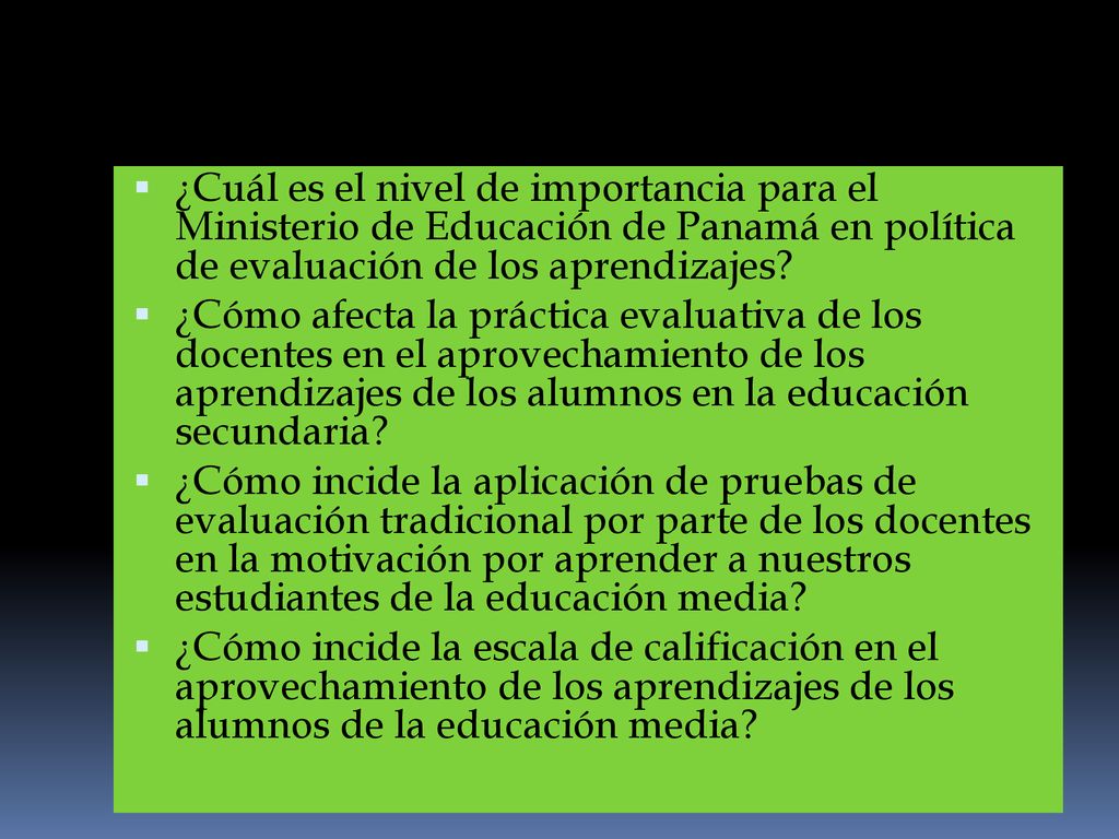 ¿Cuál es el nivel de importancia para el Ministerio de Educación de Panamá en política de evaluación de los aprendizajes