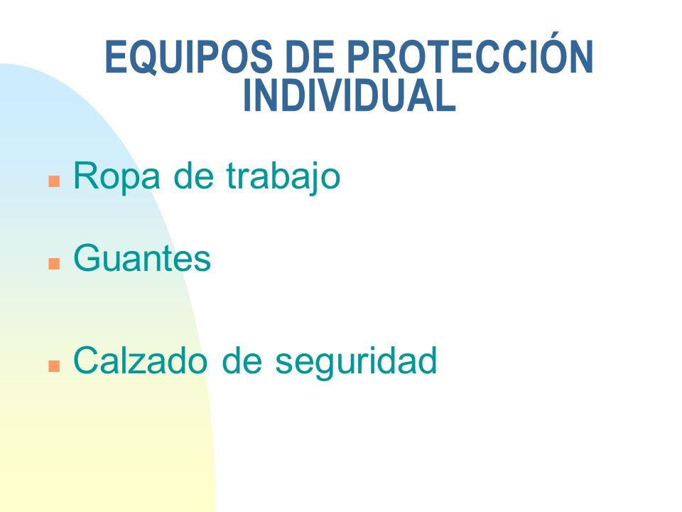 EQUIPOS DE PROTECCIÓN INDIVIDUAL