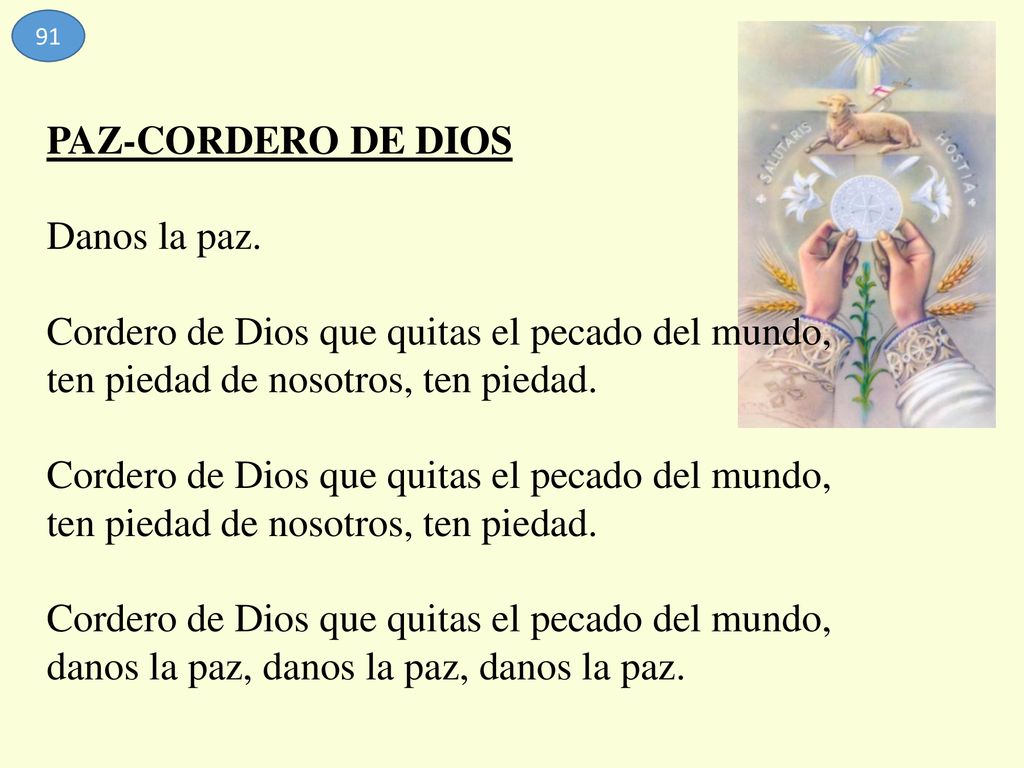 Cordero de Dios que quitas el pecado del mundo,