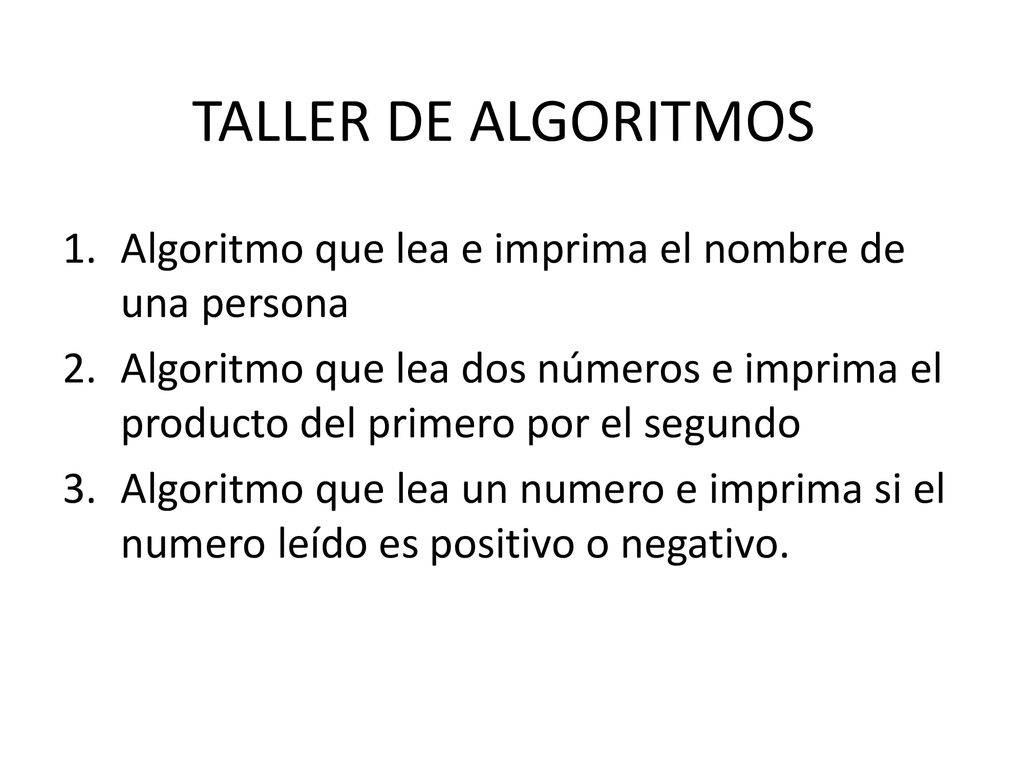 TALLER DE ALGORITMOS Algoritmo que lea e imprima el nombre de una persona.