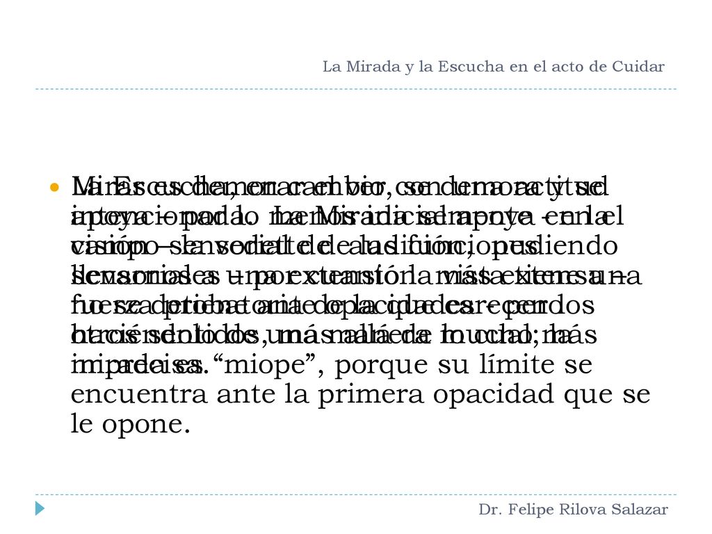 La Mirada y la Escucha en el acto de Cuidar
