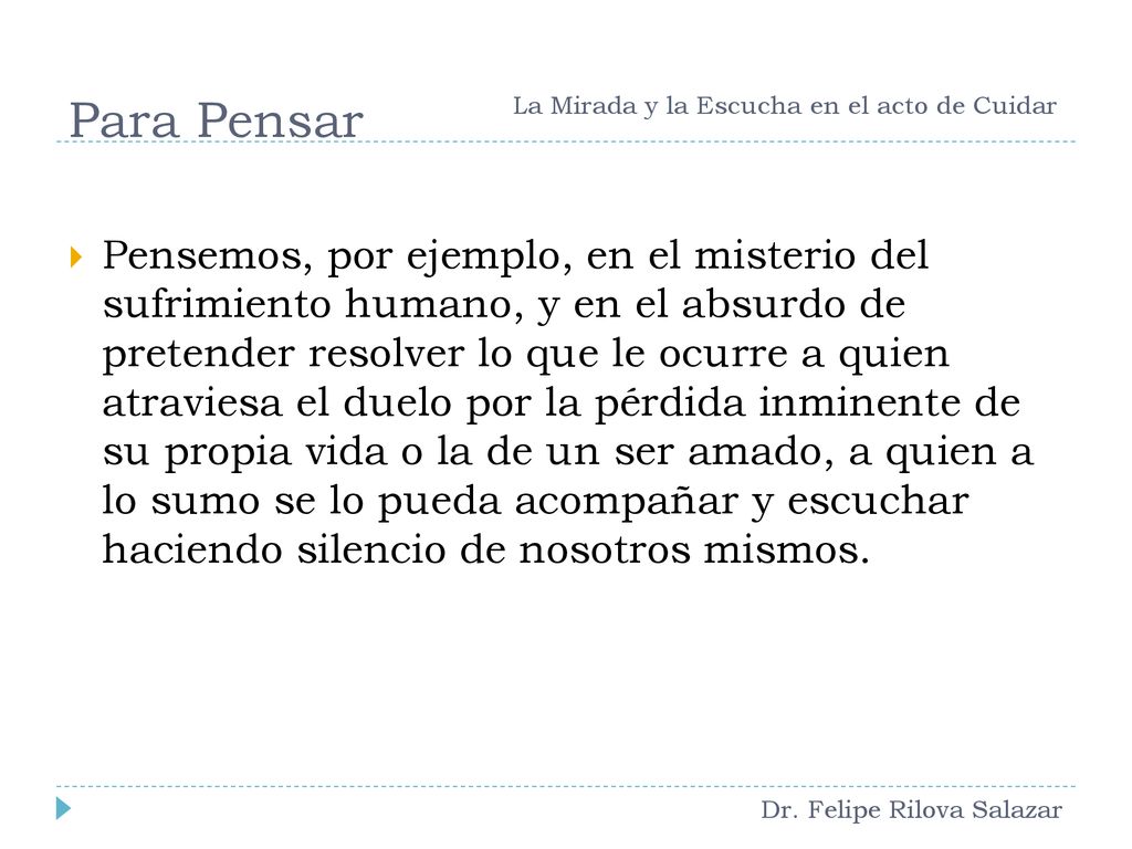 La Mirada y la Escucha en el acto de Cuidar