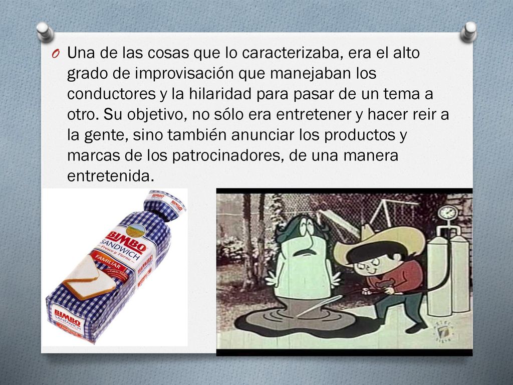 Una de las cosas que lo caracterizaba, era el alto grado de improvisación que manejaban los conductores y la hilaridad para pasar de un tema a otro.