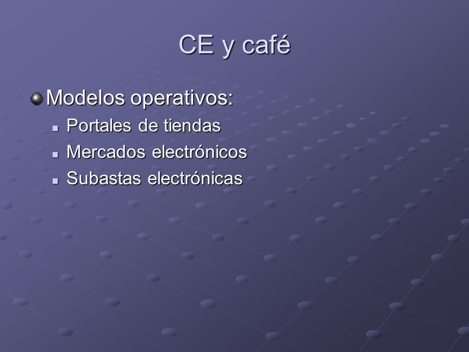 CE y café Modelos operativos: Portales de tiendas