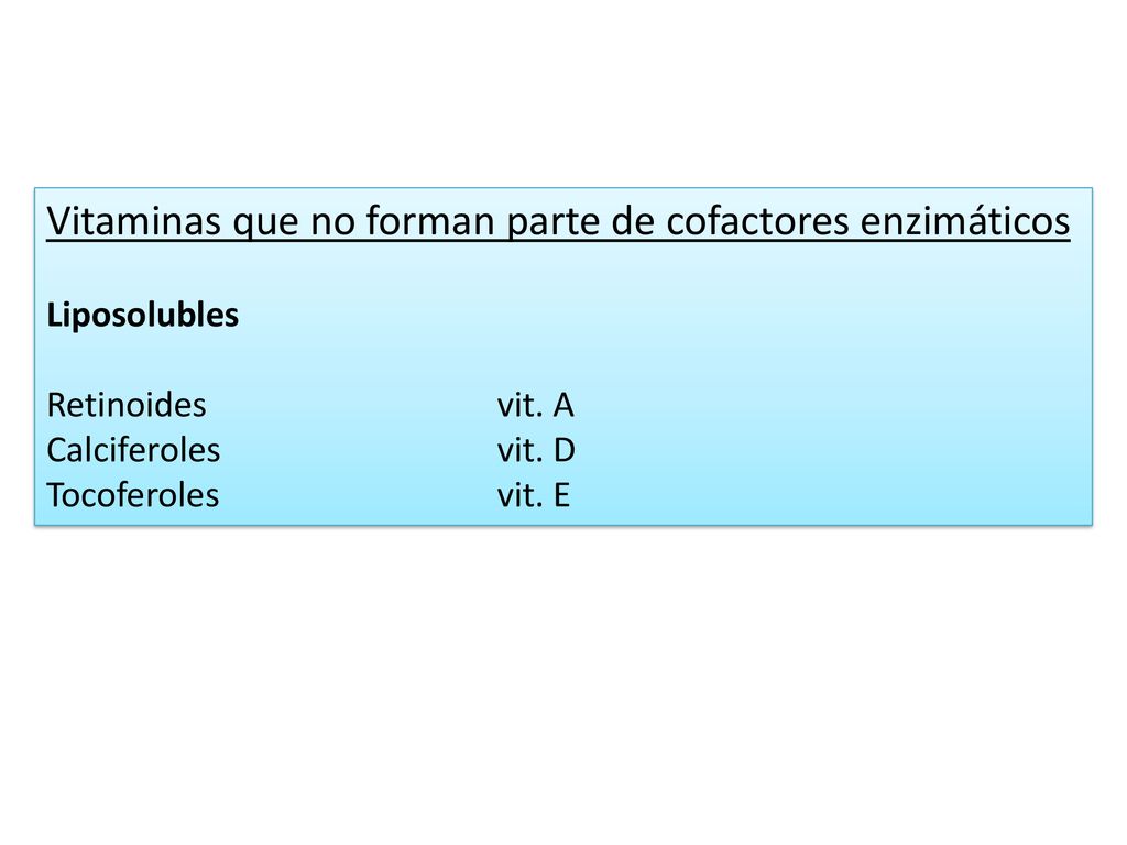 Vitaminas que no forman parte de cofactores enzimáticos