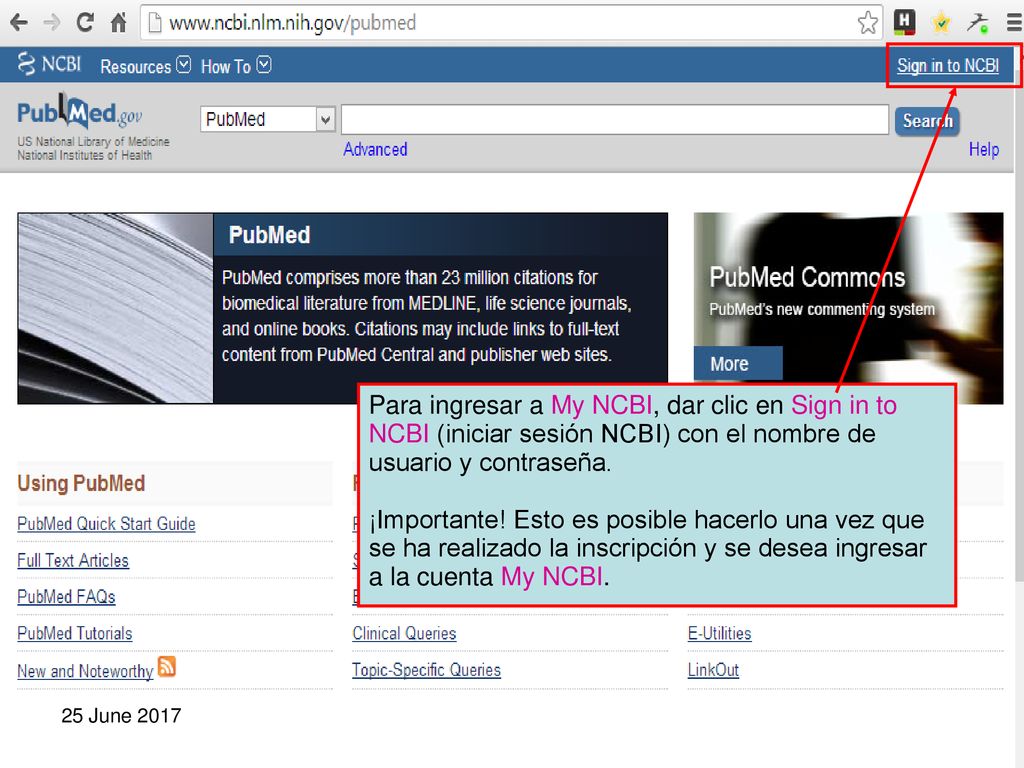 Para ingresar a My NCBI, dar clic en Sign in to NCBI (iniciar sesión NCBI) con el nombre de usuario y contraseña.