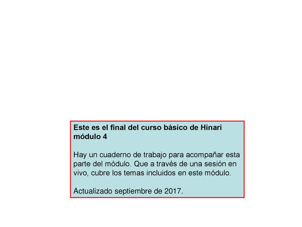 Este es el final del curso básico de Hinari módulo 4