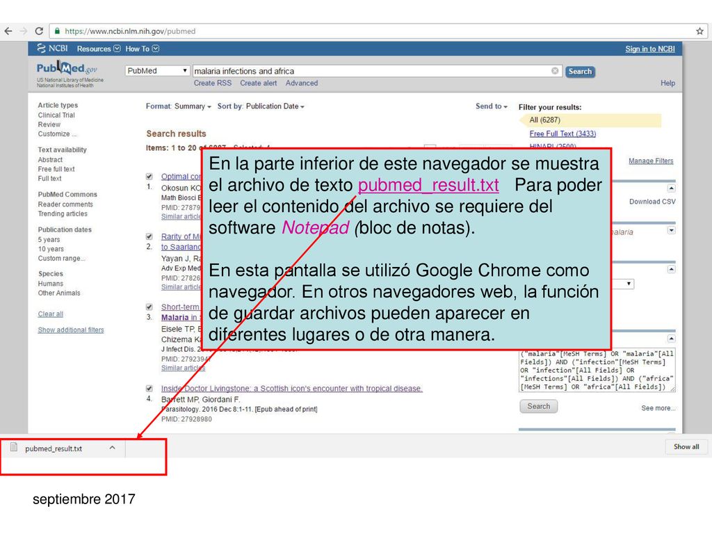 En la parte inferior de este navegador se muestra el archivo de texto pubmed_result.txt Para poder leer el contenido del archivo se requiere del software Notepad (bloc de notas).