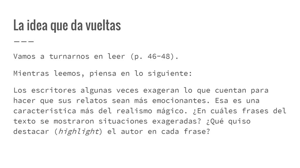 La idea que da vueltas Vamos a turnarnos en leer (p ).