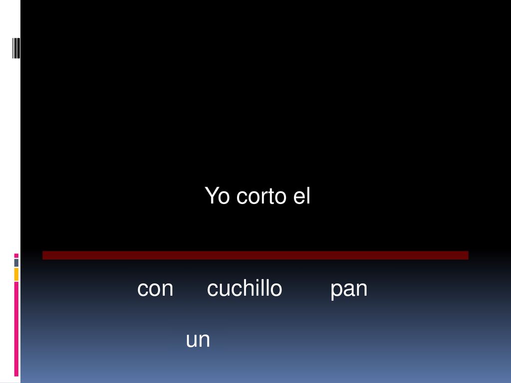 Yo corto el con cuchillo pan un