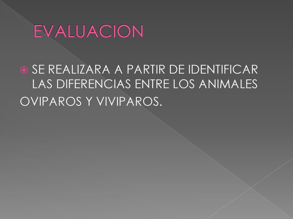 EVALUACION SE REALIZARA A PARTIR DE IDENTIFICAR LAS DIFERENCIAS ENTRE LOS ANIMALES.