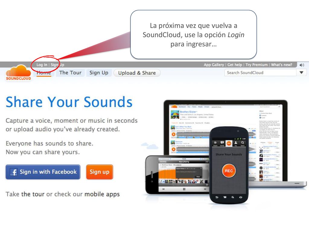 La próxima vez que vuelva a SoundCloud, use la opción Login para ingresar…