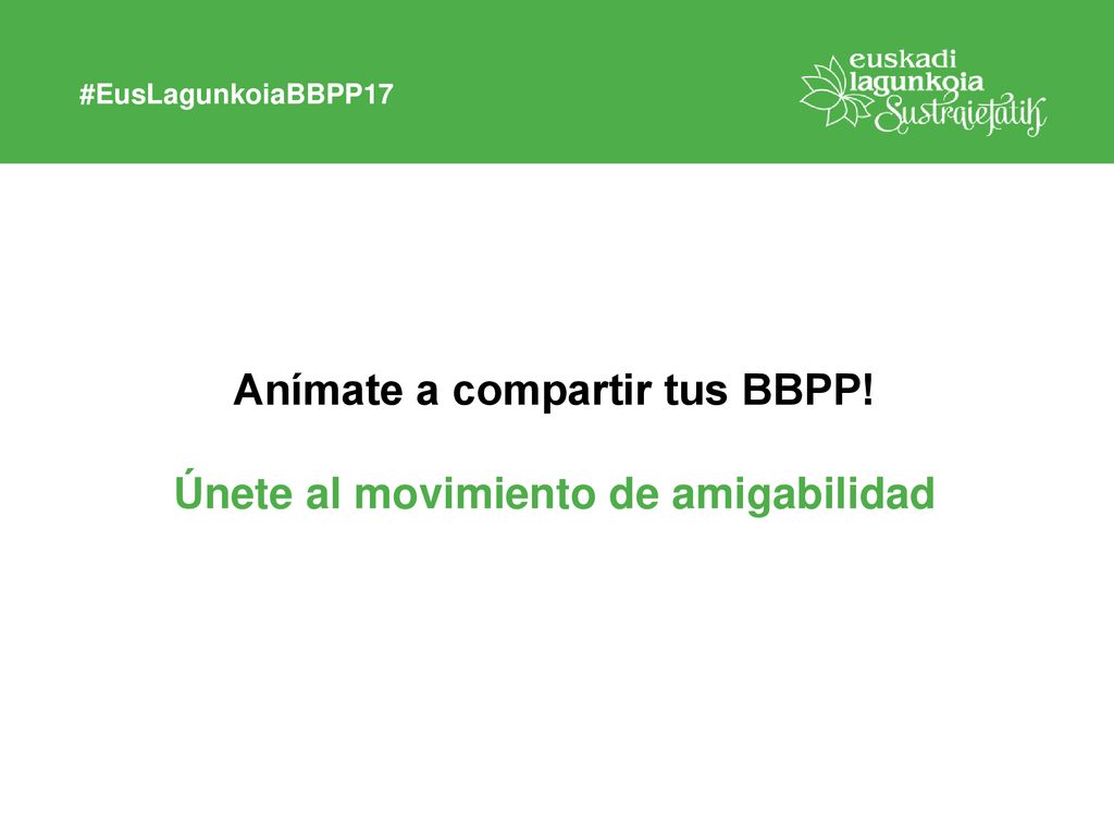 Anímate a compartir tus BBPP! Únete al movimiento de amigabilidad
