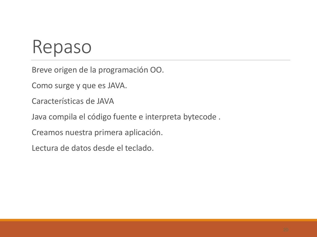 Repaso Breve origen de la programación OO. Como surge y que es JAVA.