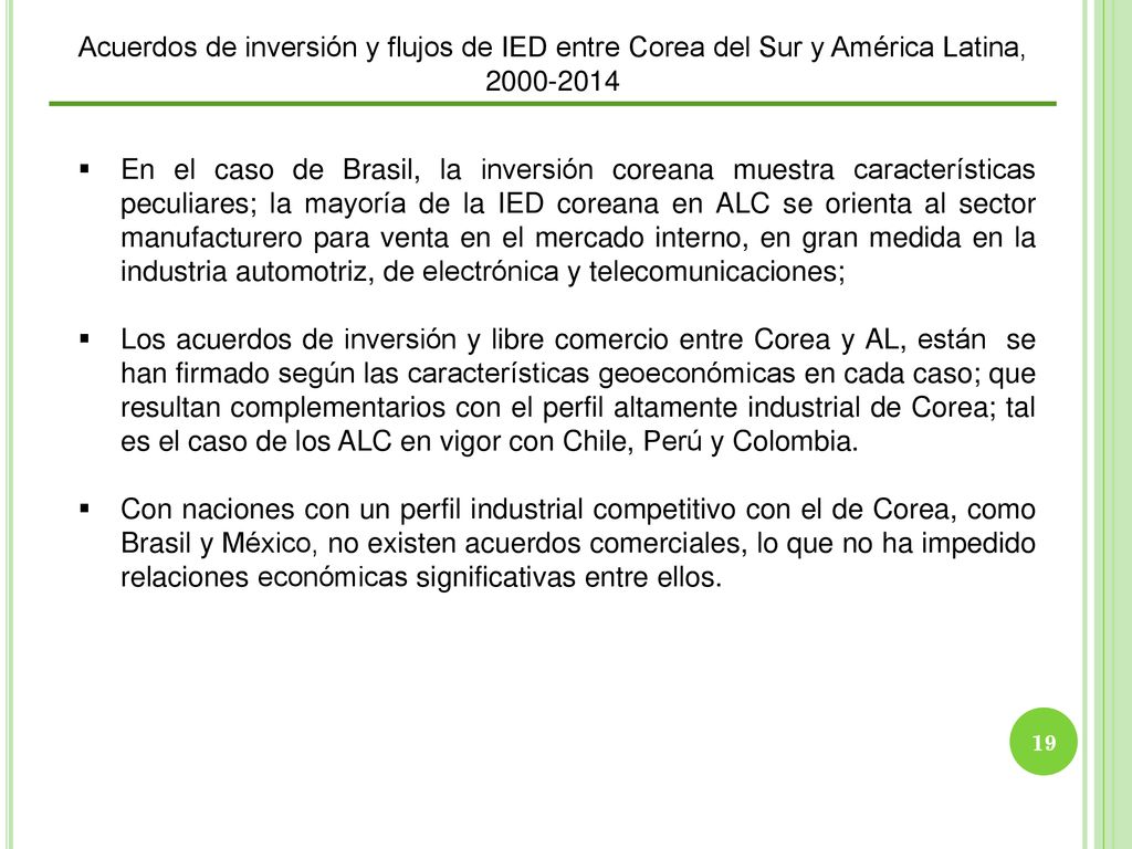 Acuerdos de inversión y flujos de IED entre Corea del Sur y América Latina,