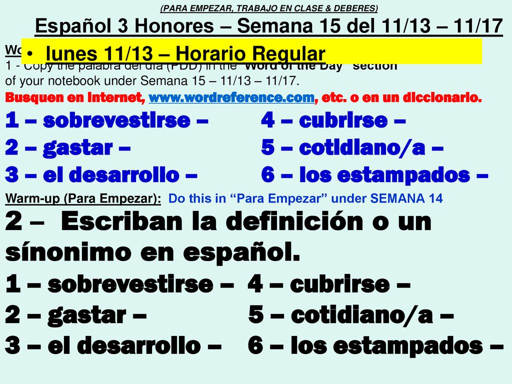 2 – Escriban la definición o un sínonimo en español.