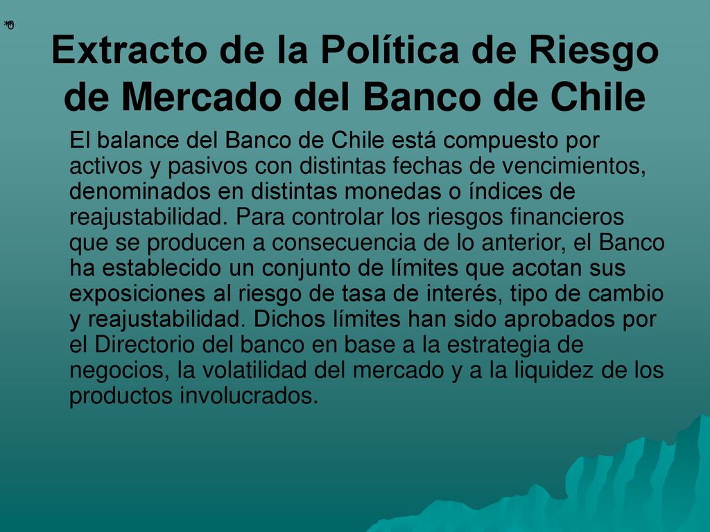 Extracto de la Política de Riesgo de Mercado del Banco de Chile