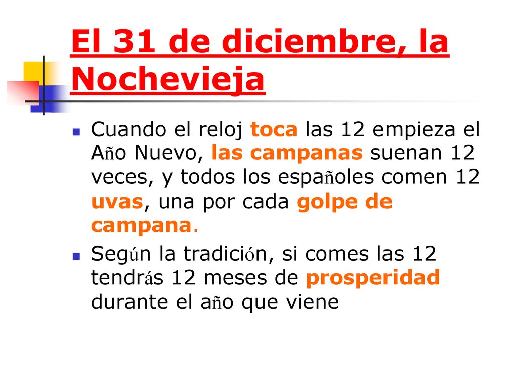 El 31 de diciembre, la Nochevieja