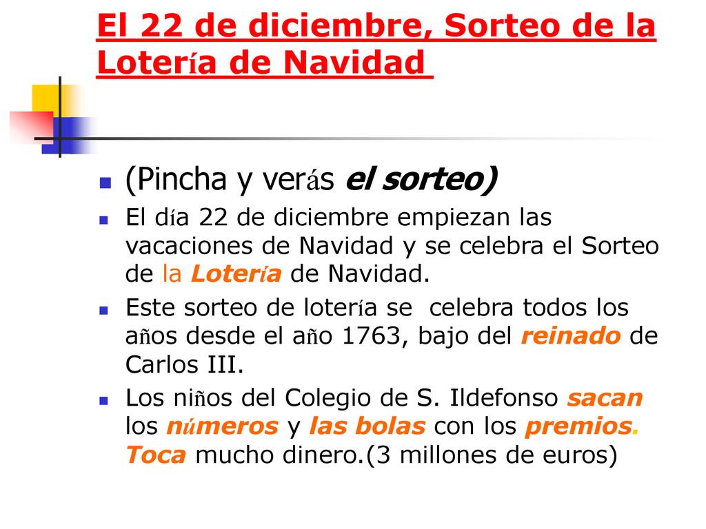 El 22 de diciembre, Sorteo de la Lotería de Navidad